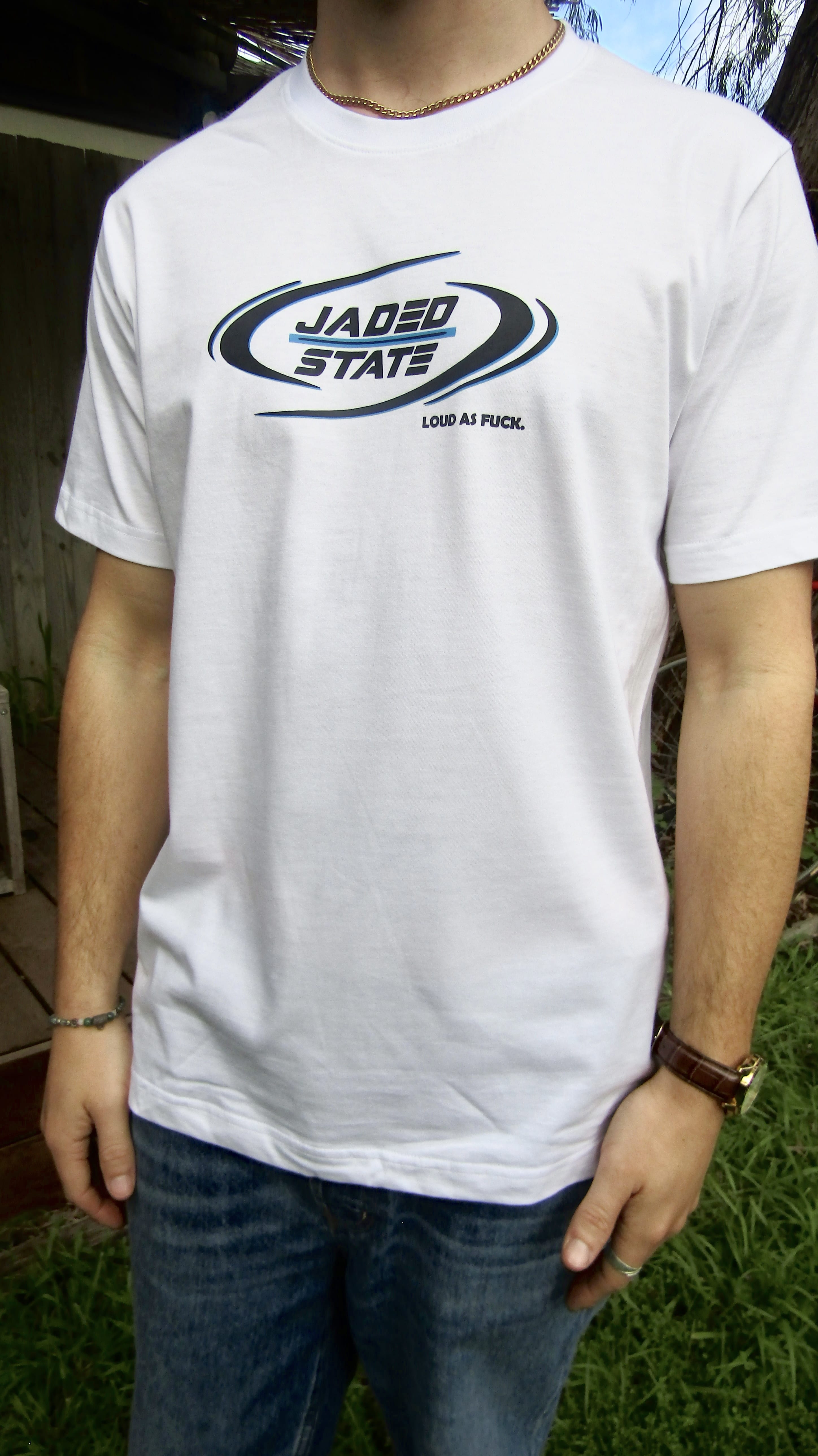 Jaded State 'Loud as Fuck' Tee Shirt